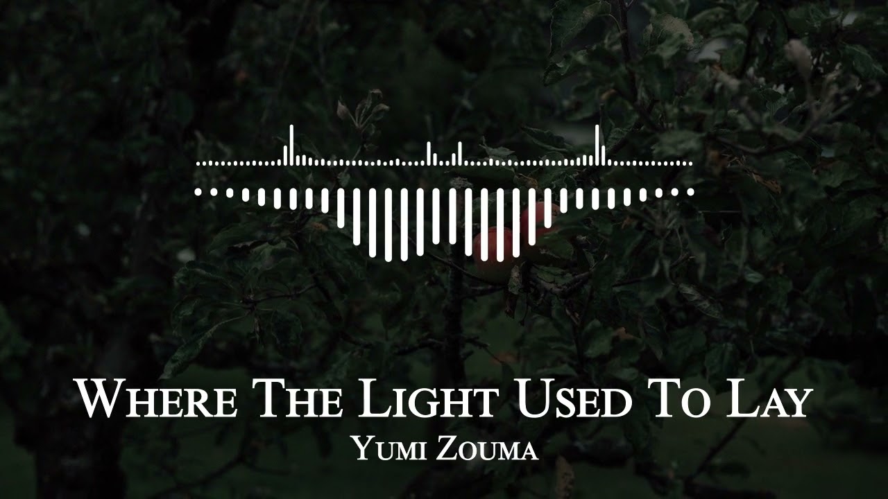 Yumi Zouma - Where The Light Used To Lay