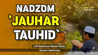 Lirik Nadzoman || Jouhar Tauhid || Lirik Bahasa Sunda