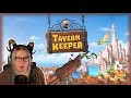 Tavern Keeper  - Twitch Reup - Die Schankmaid wieder in Aktion! Teil 5