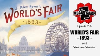 World's Fair 1893 | That Board Game Show, Episode 34
