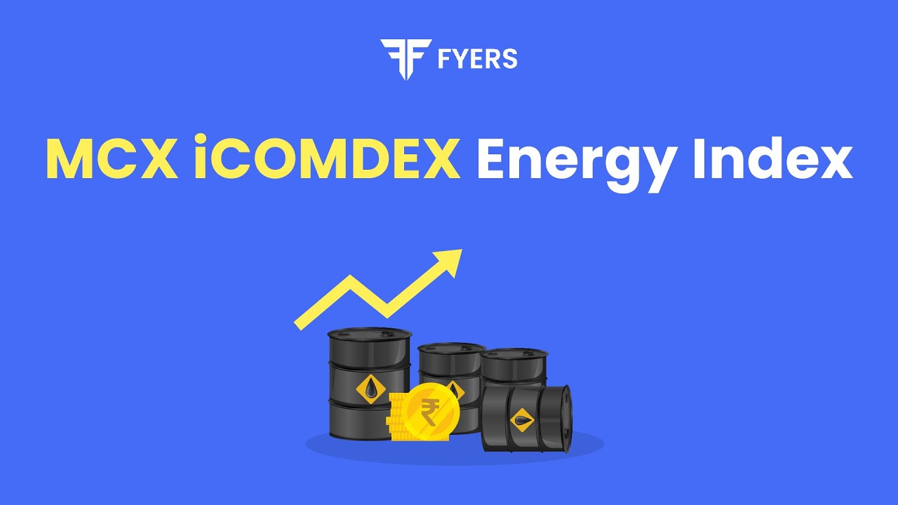 Introducing The MCX ICOMDEX Energy Index Futures YouTube introducing-the-mcx-icomdex-energy-index-futures-youtube