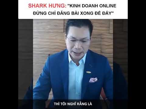 Shark Hưng chia sẻ về khóa học - youtube