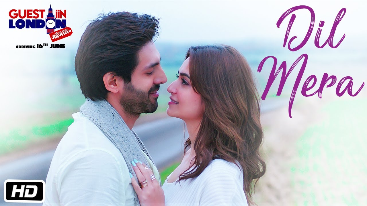 Dil Mera Song Video   Guest iin London  Kartik Aaryan Kriti Kharbanda  Raghav Sachar