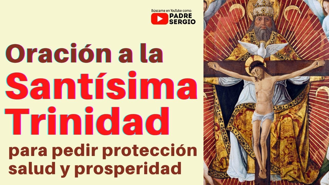 Oración a la Santísima Trinidad para pedir protección salud y prosperidad