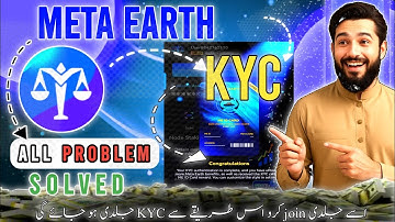 Meta Earth KYC easy process | All Problem solutions Meta Earth app 