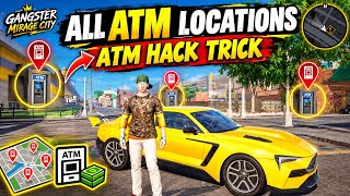 Gangster Mirage City 😱 ALL ATM Locations + ATM Hack Trick | Easy Money Guide screenshot 5