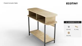ECOTINY Fluted Console Table Installation Video