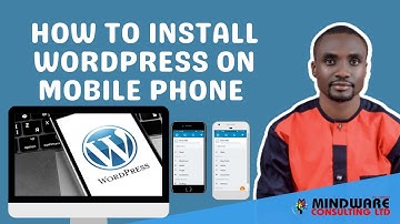 How To Install WordPress On Your Mobile Phone