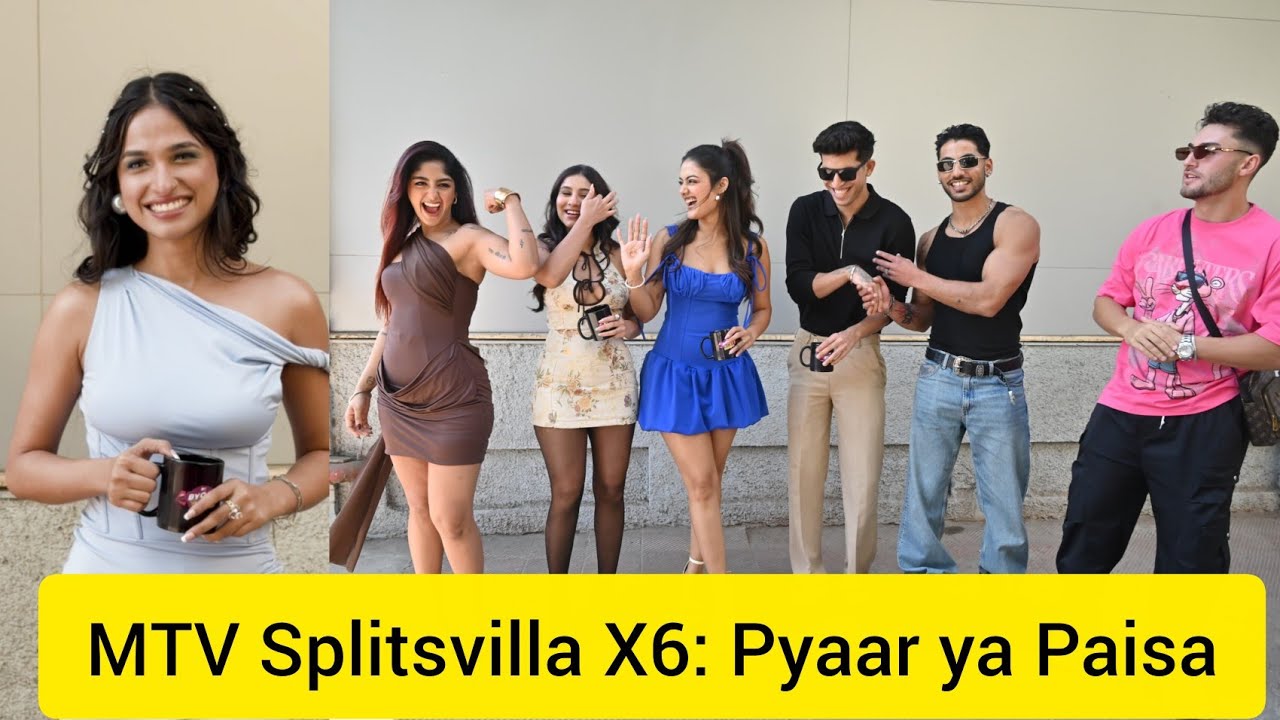 MTV Splitsvilla X6: Pyaar ya Paisa Himanshu, Tayne Harshit and Zalak Preet and Khushi Kashish Kapoor