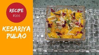 Kesariya Pulao Recipe In Hindi | केसरिया पुलाव बनाने की रेसिपी हिंदी में | Pulao Ki Recipe Hindi |