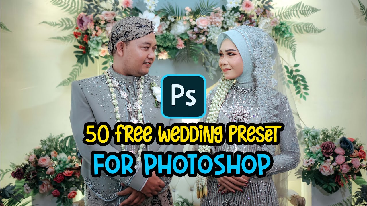 50 WEDDING PRESET PHOTOSHOP FREE
