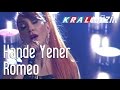 Hande Yener - Romeo (Kral Pop Akustik)
