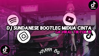 Dj Sundanese Bootleg Midua Cinta Mengkane Ga Viral Tiktok !!?