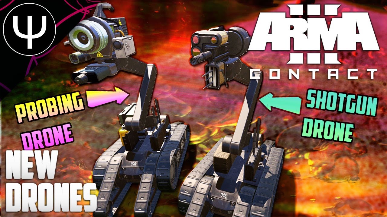 ARMA 3 Contact Expansion NEW Probing And Shotgun Drones YouTube