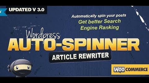 Hoe je WordPress Auto Spinner instelt – Artikelen Herschrijver