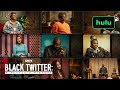 Black twitter a peoples history  official trailer  hulu