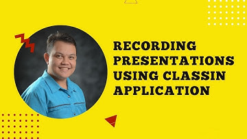 Recording Presentations using Classin Application