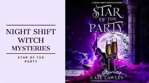 Star of the Party, Night Shift Witch #2: FREE full...