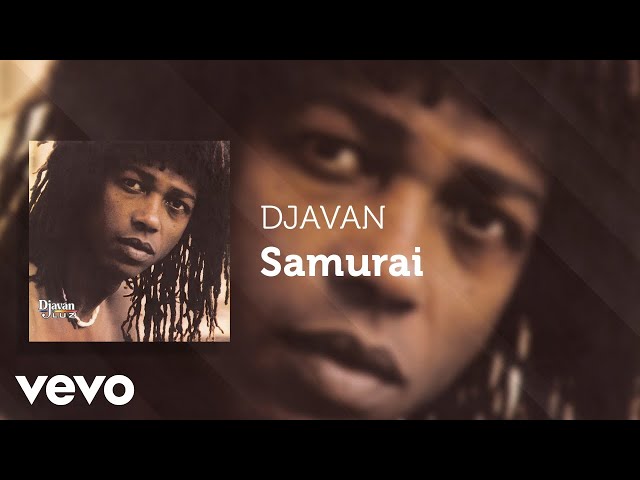 Djavan - Samurai (Áudio Oficial) ft. Stevie Wonder class=