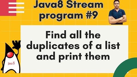 Java8 Streams Interview Question-09-Find all duplicates numbers of a list & Print them -by Naren