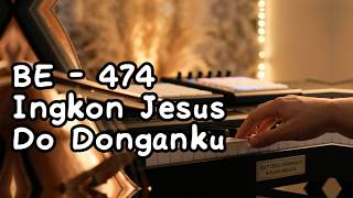 BE-474 Ingkon Jesus Do Donganku - #BukuEnde #LaguRohaniBatak #HKBP