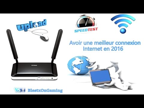 [FR] Avoir une connexion internet au top en 2016 sans la Fibre | BlestxOnGaming