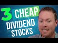 3 cheap dividend stocks to buy in march