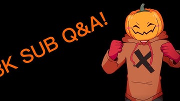 3K SUBSCRIBER Q&A SPECIAL!
