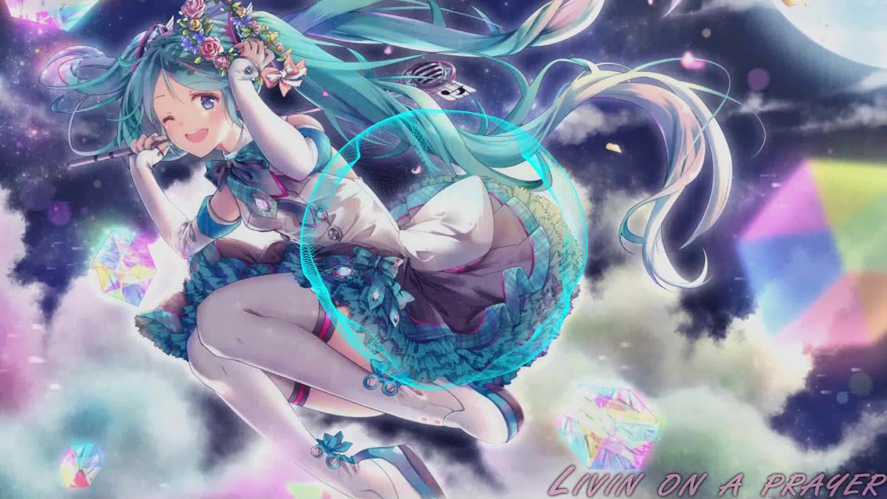 Livin On A Prayer Nightcore