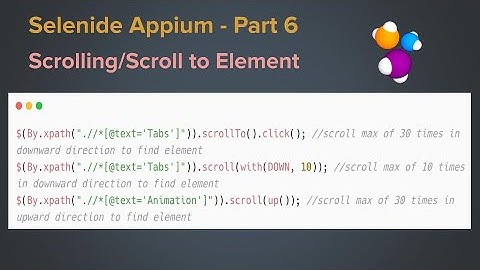 Part 6 | Scroll/Swipe to element in Appium | Scroll Up | Scroll Down | Appium | Selenide Appium |