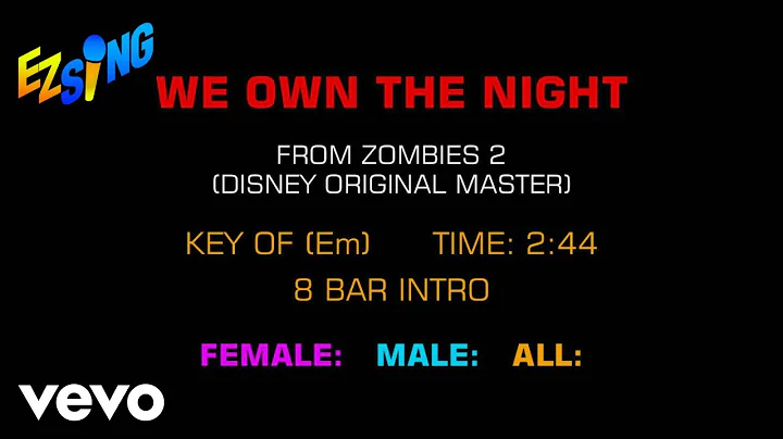 Zombies 2 - We Own The Night (Karaoke EZ Sing)