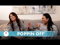 Botox, Skincare Routines, &amp; an Expensive Taste Test | Poppin&#39; Off: Episode 2