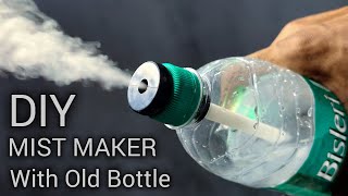 DIY Mist Maker/ Humidifier for room using old water bottle