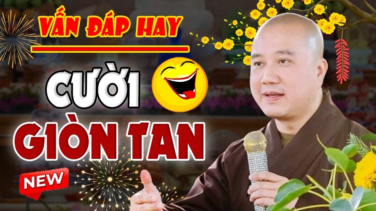 VẤN ĐÁP HAY - Câu Hỏi Cười Đau Bụng Của Phật Tử 