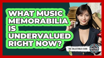 What Music Memorabilia Is Undervalued Right Now? - The Collectibles Guide