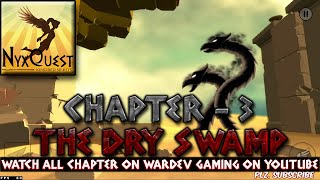 NyxQuest: Kindred Spirits-Level 3 |THE DRY SWAMP |Android Gameplay | Walkthrough