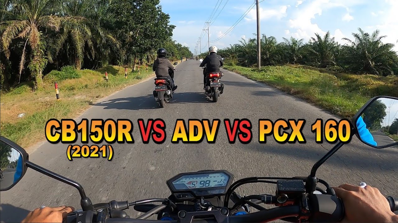 CB150R 2021 LAWAN ADV DAN PCX 160