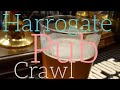 Harrogate pub crawl.