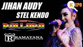 STEL KENDO - JIHAN AUDY NEW PALLAPA (Official lirik video)