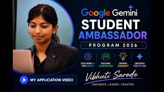 My Google Gemini Student Ambassador 2026 Application Video | Vibhuti Sarode