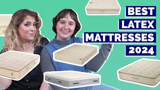 Best Latex Mattresses 2024 - Out Top 8 Picks!