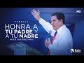 Honra a tu padre y a tu madre | Pastor Josué Pérez Pardo