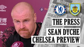 Sean Dyche Chelsea Preview