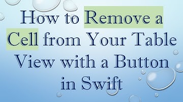 How to Remove a Cell from Your Table View with a Button in Swift