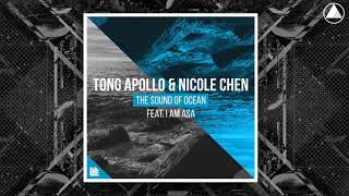 TONG APOLLO & Nicole Chen feat. I Am ASA - The Sound Of Ocean [FREE DOWNLOAD]