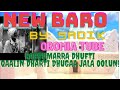 New baaroo sheek huseen oromo music 2021 by saadik abbiyoo nu ilaalaa isin rabbitu laalee 2021