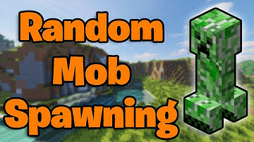 How to Create Random Mob Spawning In Minecraft
