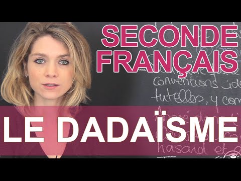 Vidéo: Qu'est-ce Que Le Dadaïsme Et Qui Sont Les Dadaïstes