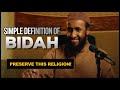 A Very Simple Definition Of Bidah Stay Away From Innovation Ustadh Abdur Rahman Hassan
