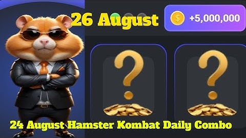 26 August Hamster Kombat Daily Combo Code Today hamster kombat mini game today